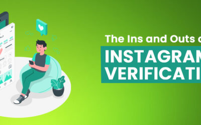 The Ins and Outs of Instagram Verification